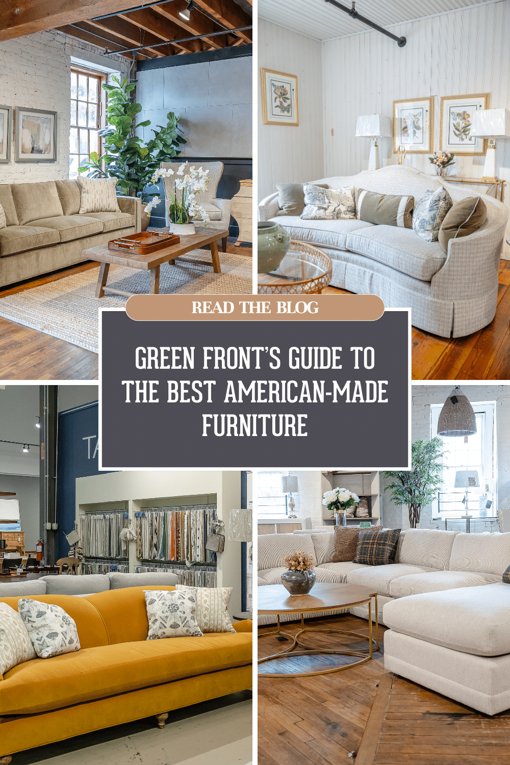 Text: "Read the blog: Green Front's Guide to the Best American-Made Furniture" Photos feature American made sofas and sectionals.